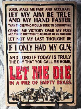 Rivers Edge Tin Sign Lord Make Me Fast & Accurate 12x16 Gunslinger Prayer Metal